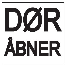 Dorma etiket "Dør Åbner" 