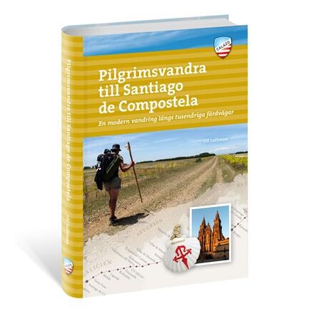 Calazo Pilgrimsvandra Santiago de Compostela